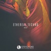 Ethereal Techno #010, 2021