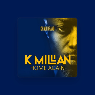 Listen to K Millian, watch music videos, read bio, see tour dates & more!