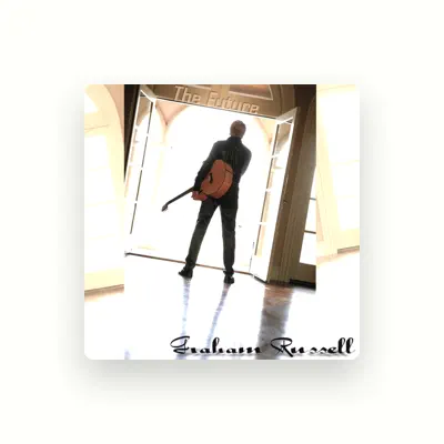 Listen to Graham Russell, watch music videos, read bio, see tour dates & more!