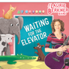 Waiting For the Elevator - The Laurie Berkner Band