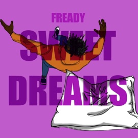 Sweet Dreams Fready
