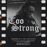 Too Strong - Single - David Rhythm