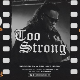 Too Strong David Rhythm