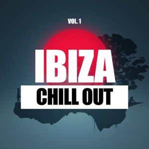 Ibiza Chill Out, Vol. 1