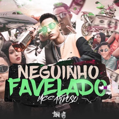 Neguinho Favelado - Single