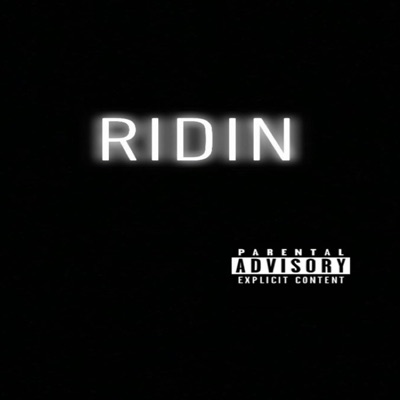 Ridin (feat. Cal-E) - Single
