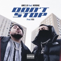Don't Stop - Single - ame 2.0 & Nerone