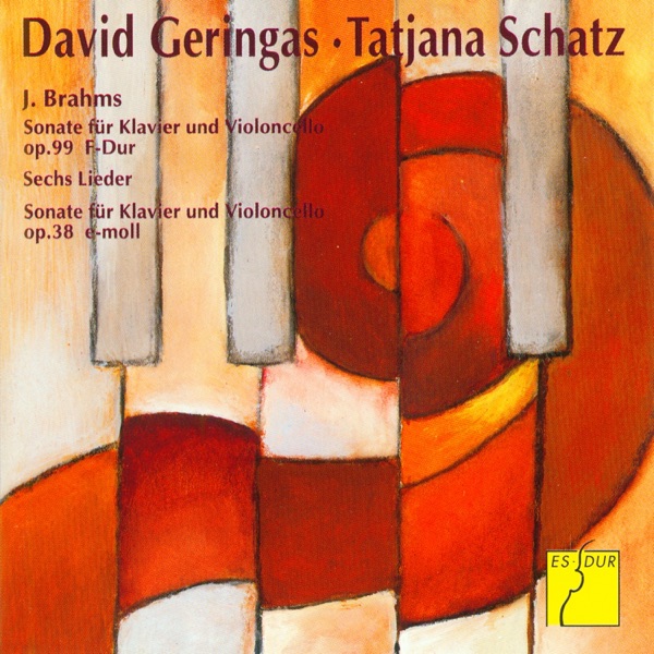 Brahms: Cello Sonata No. 1 in E Minor, Op. 38 / Cello Sonata No. 2 in F Major, Op. 99 / Sechs Lieder (Arr. For Cello and Piano)