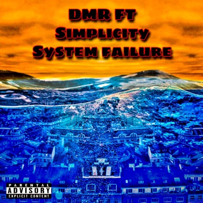 System Failiure. (feat. Simplicity) - Single