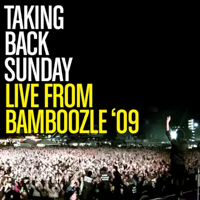 Live From Bamboozle 2009 - Taking Back Sunday