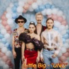 LITTLE BIG (Иноагент в РФ) - Uno