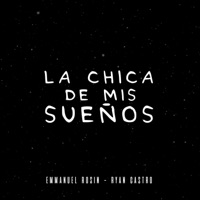 La Chica De Mis Sueños (feat. Ryan Castro) - Single - Emmanuel Rosin