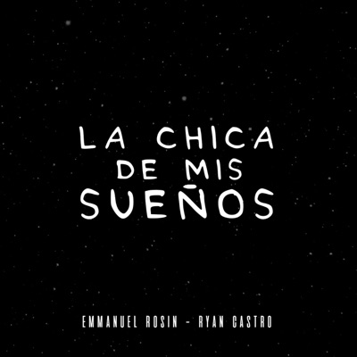 La Chica De Mis Sueños (feat. Ryan Castro) - Single