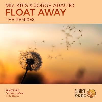 Float Away (The Remixes) - EP