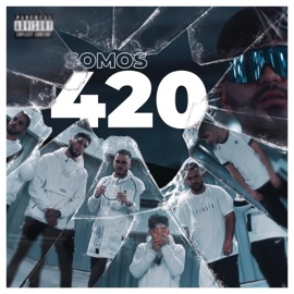 Somos 420 Sanchezz