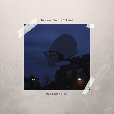 Dreams Unfulfilled (Instrumental) - Single