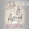 Do It Afraid - Joyce Meyer