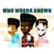 Who Wooda Known (feat. Trav1Time & Shell Boogie) - royLT lyrics