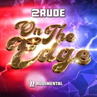On the Edge - Single - 2rude