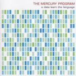 The Mercury Program - Fragile or Possibly Extinct