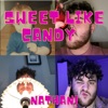 Sweet Like Candy - Single, 2021