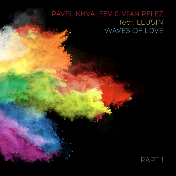 Waves of Love, Pt. 1 (feat. Leusin) - Single