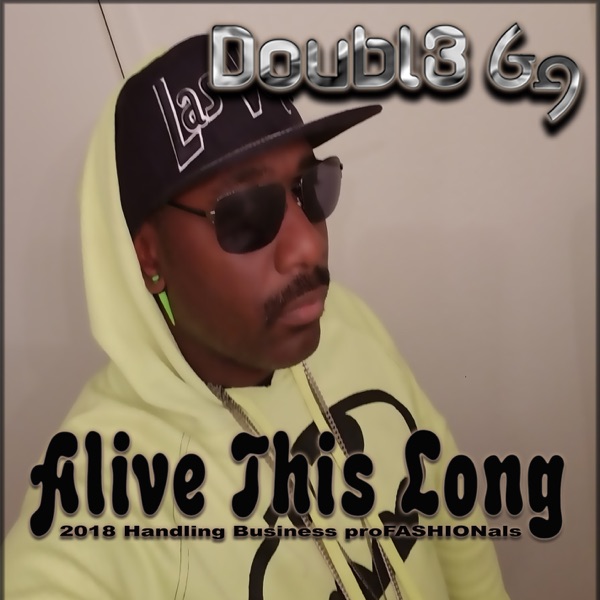 Alive This Long (feat. KR1MnL Damage) [Fiya From Hollywood / Las Vegas] - Single