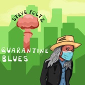 Steve Poltz - Quarantine Blues