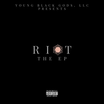 RIOT: The EP