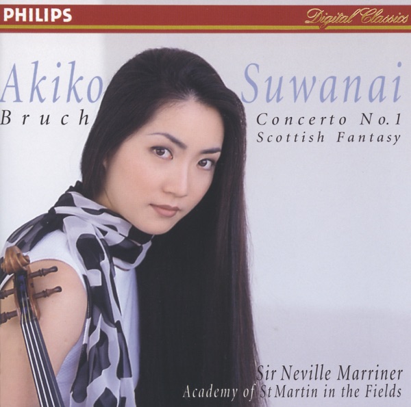 Bruch: Violin Concerto No. 1 & Scottish Fantasy