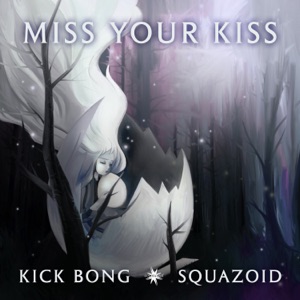 Miss Your Kiss - Single