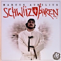 Schwiizophren - Marcus Aurelius