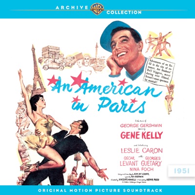 An American In Paris (Original Motion Picture Soundtrack)
