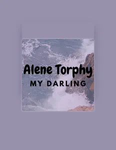 聆聽 Alene Torphy、觀看音樂影片、閱讀小傳、查看巡演日期等！