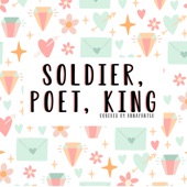 Soldier, Poet, King artwork