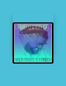Listen to David Ward Sr., watch music videos, read bio, see tour dates & more!