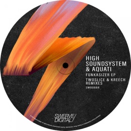 You Didn't Have to Stop (Kreech Remix) High Soundsystem & Aquati