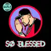 Brutha War - So Blessed