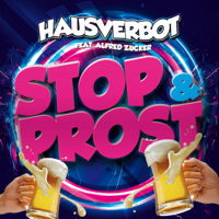 Hausverbot - Stop & Prost (feat. Alfred Zucker) artwork