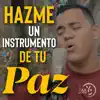 Hazme un instrumento de tu paz