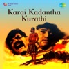 Karai Kadantha Kurathi (Original Motion Picture Soundtrack) - Single