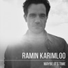 Ramin Karimloo - Maybe It's Time (From