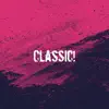 Stream & download Classic! (Instrumental Rap)