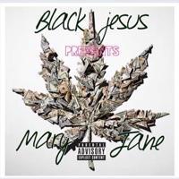Mary Jane - EP - Black Jesus
