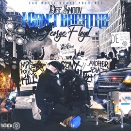 I Can't Breathe (George Floyd) Dee $moov