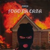 Fogo na Casa - Single