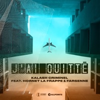 J'ai quitté - Single - Kalash Criminel, Hornet La Frappe & Farsenne