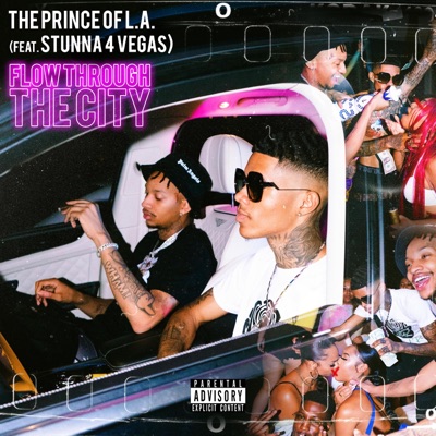 Flow Through the City (feat. Stunna 4 Vegas) - Single