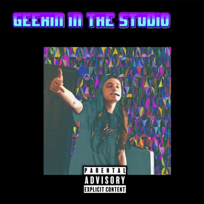 Geekin In the Studio - EP