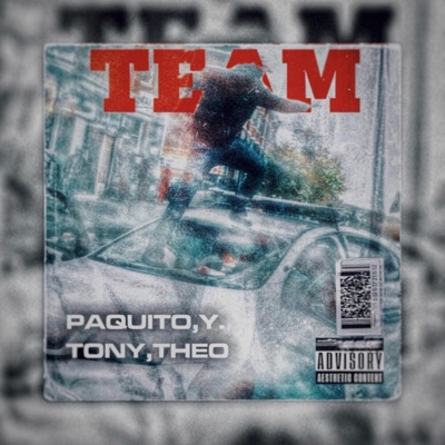 Team (feat. Young Tony & Theo_) - Single
